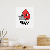 Bluttyp Funny Blood Drop Pun Poster (Küche)