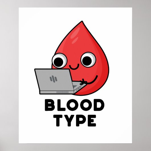 Bluttyp Funny Blood Drop Pun Poster (Vorne)