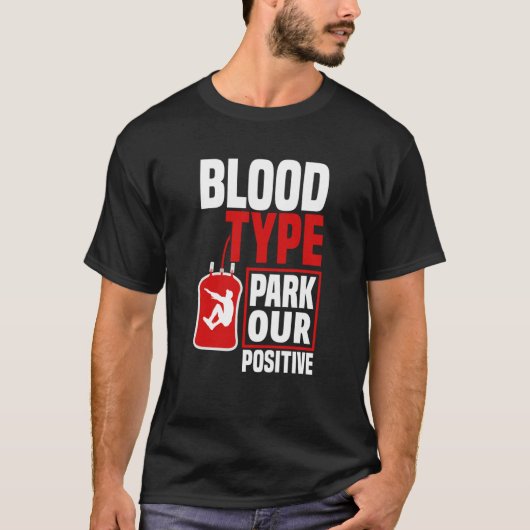 Bluttyp Parkour Positiver Parkus T-Shirt (Vorderseite)