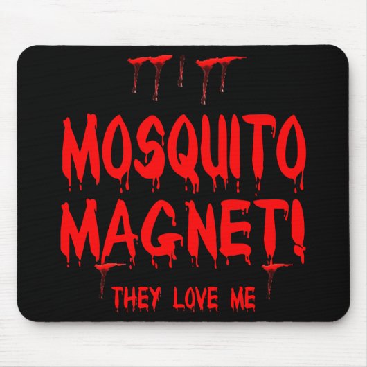 Blutvergießen Moskito Magnet sie Liebe mir Mousepad (Vorne)
