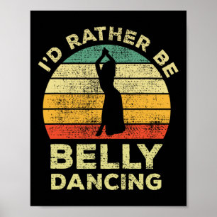 Bly Dance Vintag Retro-Geschenk-ID statt Bauch Poster