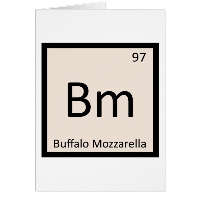 Bm - Buffalo Mozzarella Cheese Chemistry Symbol (Vorne)