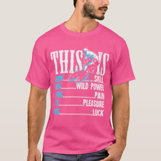 Bmx Biking ist Power Schmerzen Schmerzen Schmerzen T-Shirt