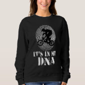 BMX Fahrrad Racing ist in meiner DNA Sweatshirt (Vorderseite)