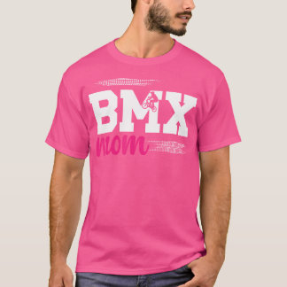 BMX Mama einer BMX-Riderin Proud Bmx Mama T-Shirt