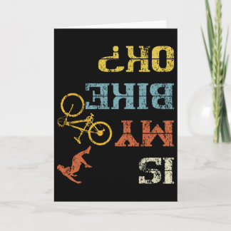 Bmx Mountain Biking Dirt Race Retro Biker Is My Bi Karte