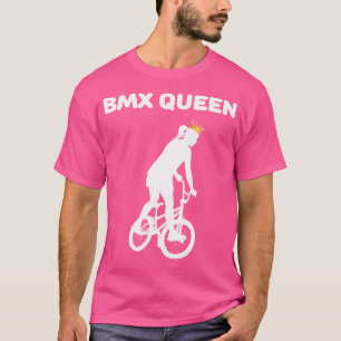 Bmx Queen Wo Bike Bmx Girls Bmx Biking T-Shirt