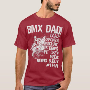 Bmx Vater Coach Sponsor Mechaniker Fahrer T-Shirt