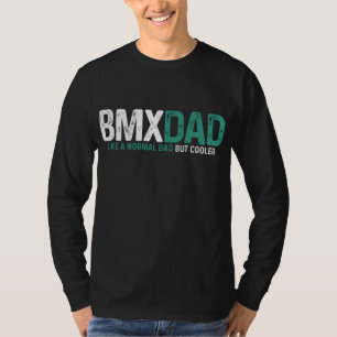 BMX Vater Fahrrad Fahrrad Fahrrad Fahrrad Witziger T-Shirt