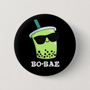 Bo-bae Funny Boba Tea Pun Dark BG Button