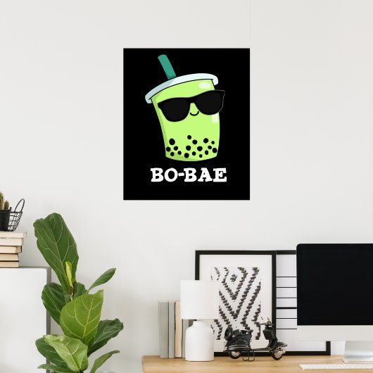 Bo-bae Funny Boba Tea Pun Dark BG Poster (Heimbüro)