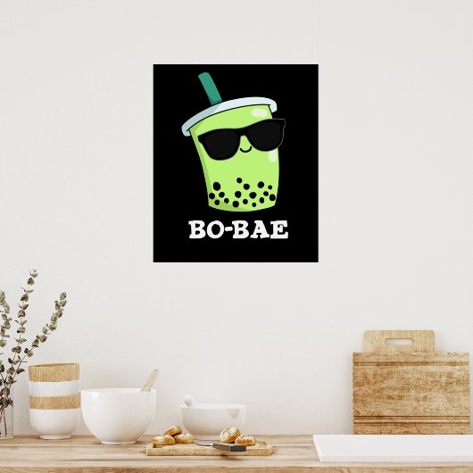 Bo-bae Funny Boba Tea Pun Dark BG Poster (Küche)