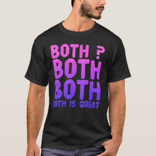 Bo Th ist ein großartiger Bise Xual Equa Lity Spaß T-Shirt