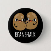 Boans Talk Funny Veggie Bean Pun Dark BG Button (Vorderseite)