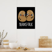 Boans Talk Funny Veggie Bean Pun Dark BG Poster (Küche)