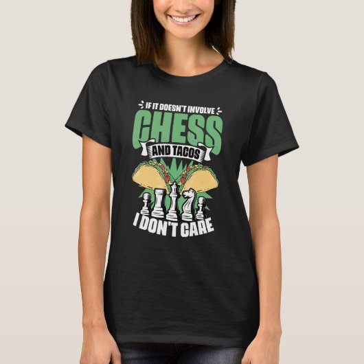 Board Game Humor For A Food Taco Chess Master T-Shirt (Vorderseite)