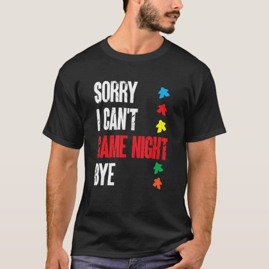Board Game Sorry, dass ich nicht abends spielen ka T-Shirt (Vorderseite)