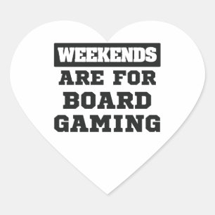 Board Gamer Gift Weekends sind für Brettspiele ged Herz-Aufkleber