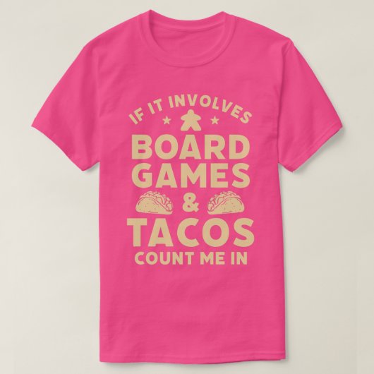Board Games und Tacos Funny Game Night Host T-Shirt (Design vorne)