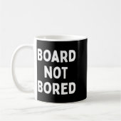 Board Not Bored Funny Board Game Geek Quote Nerdy Kaffeetasse (Links)