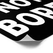 Board Not Bored Funny Board Game Geek Quote Nerdy Poster (Ecke)