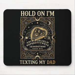 Board sorry kann nicht am Telefon sprechen Vater T Mousepad