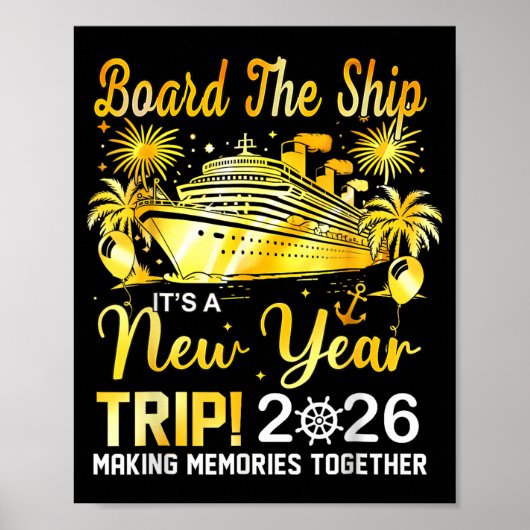 Board The Ship It's A New Year Trip 2026 Matching Poster (Vorne)