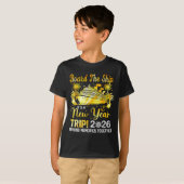 Board The Ship It's A New Year Trip 2026 Matching T-Shirt (Vorne ganz)