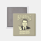 Boarding: Die halbe Rohre ist besser. Magnet (Vorderseite/Rückseite)