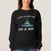 Boat  Boating Sweatshirt (Vorderseite)