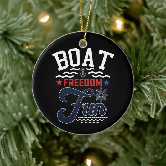 Boat Freedom Fun 4. Juli Boater Keramik Ornament (Baum)