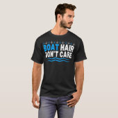 Boat Hair Don'T Care Boating Cruise Girls Women Cr T-Shirt (Vorne ganz)