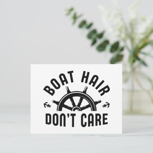Boat Hair Keine Sorge Postkarte (Stehend Vorderseite)