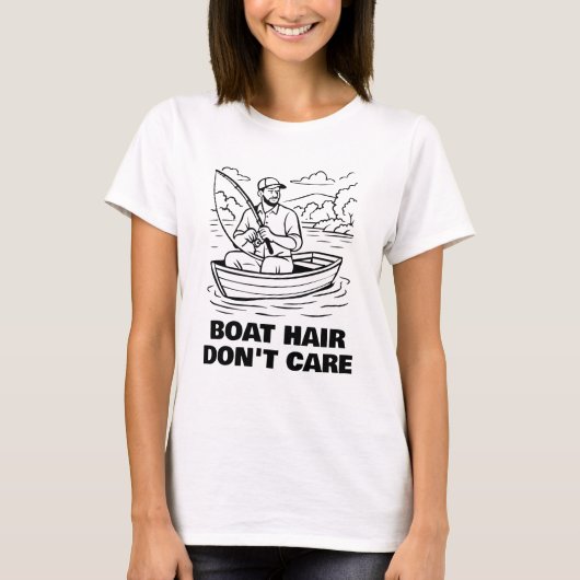 Boat Hair, keine Sorge T-Shirt (Vorderseite)