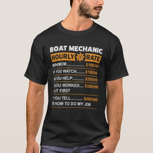 Boat Mechanic Hourly Rate Labor Rates Sarcastic T-Shirt (Vorderseite)