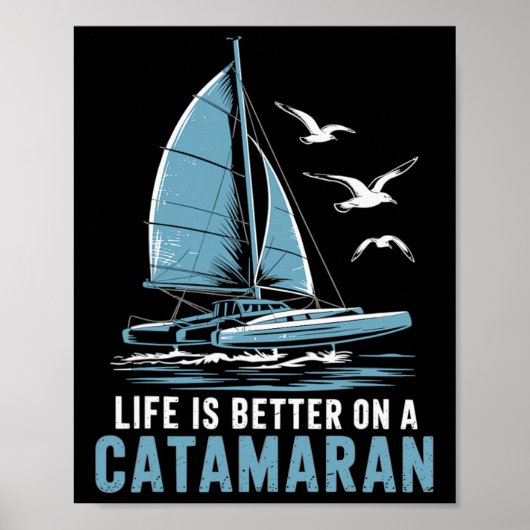 Boat Sailing Boating Sailor Catamaran Sailing  Poster (Vorne)