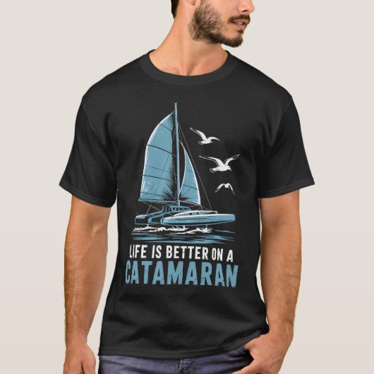 Boat Sailing Boating Sailor Catamaran Sailing T-Shirt (Vorderseite)