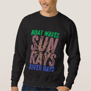 Boat Waves Sun Rays River Days Niedlich Retro Summ Sweatshirt