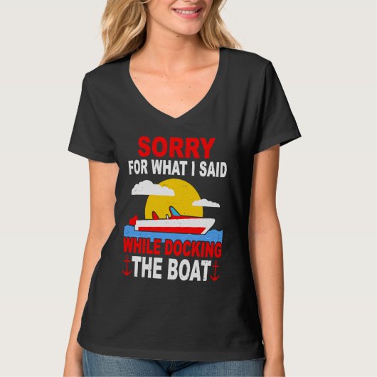 Boater Captain Sailing Ship Sailor Saying Boating T-Shirt (Vorderseite)