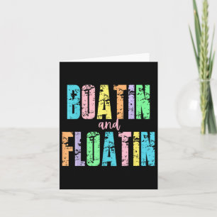 Boatin and Floatin Lake Life River Sommerurlaub Karte