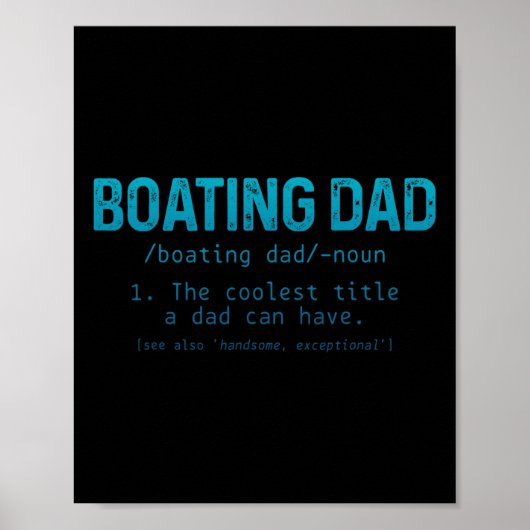 Boating Dad Definition Pontoon Captain Boat Owner  Poster (Vorne)