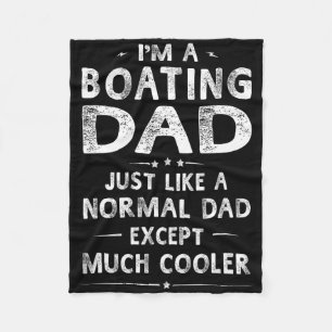 Boating-Vater wie ein normaler Vater, außer viel c Fleecedecke