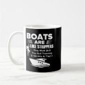 Boats Are Like Funny Sarcastic Cool Saying Quote Kaffeetasse (Links)