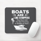 Boats Are Like Funny Sarcastic Cool Saying Quote  Mousepad (Mit Mouse)