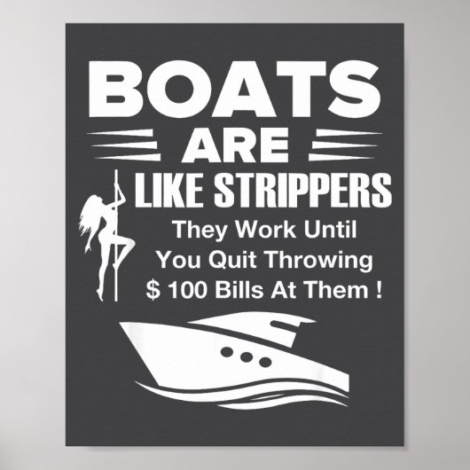 Boats Are Like Funny Sarcastic Cool Saying Quote  Poster (Vorne)