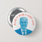 Bob Casey für Präsidenten Button (Vorne & Hinten)