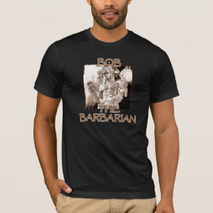 Bob, der Barbar T-Shirt