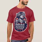 Bob der Drag Queen für President - Funny Drag T-Shirt (Vorderseite)