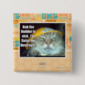 Bob der Erbauer ist krank Button (Vorderseite)