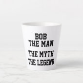 BOB, DER MANN, DER MYTH, DER LEGEND, Funny, Milchtasse (Vorderseite)